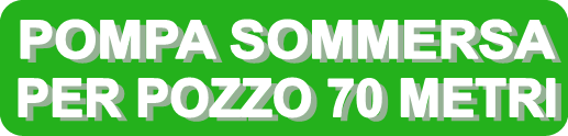 prezzi_prezzo_pompa_sommersa_immersione_Acqua_serbatoio